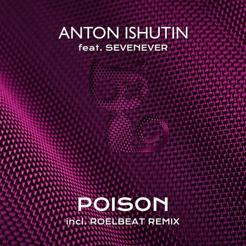 Anton Ishutin feat. SevenEver - Poison [PPC160]